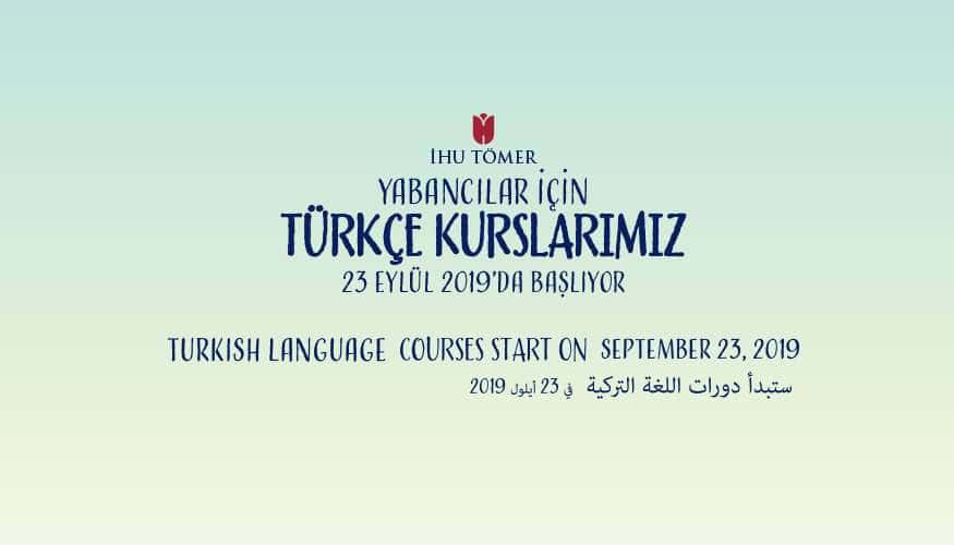 IHU TÖMER Turkish Courses of New Term Start on September 23, 2019