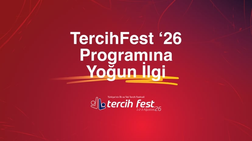 TercihFest ‘26 Programına Yoğun İlgi