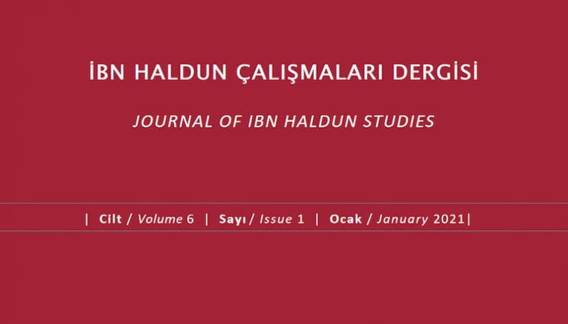 İbn Haldun Çalışmaları Dergisi’nin 6. Cilt, 1. Sayısı Yayımlandı
