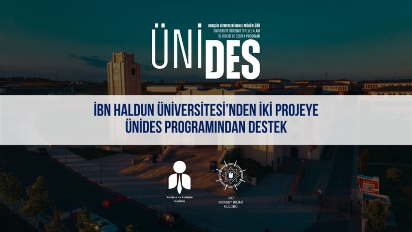 İbn Haldun Üniversitesi'nden İki Projeye ÜNİDES Programından Destek