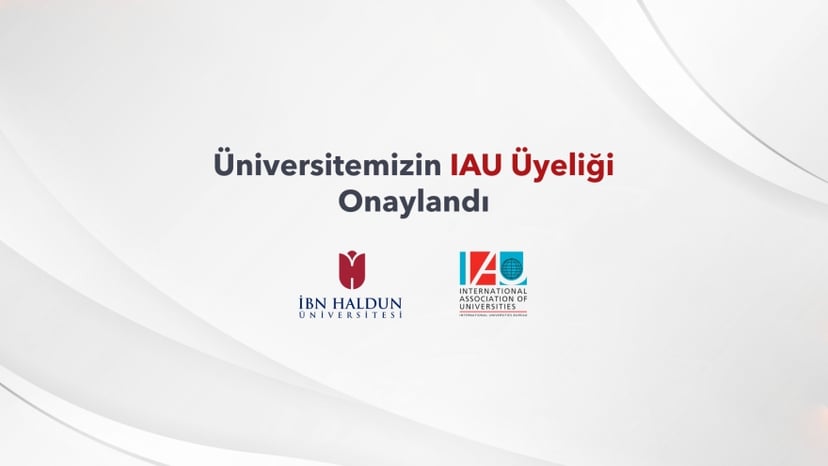 Üniversitemiz Uluslararası Üniversiteler Birliği’ne (IAU) Üye Oldu