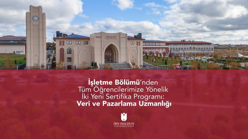 İşletme Bölümü'nden Tüm Öğrencilerimize Yönelik İki Yeni Sertifika Programı: Veri ve Pazarlama Uzmanlığı